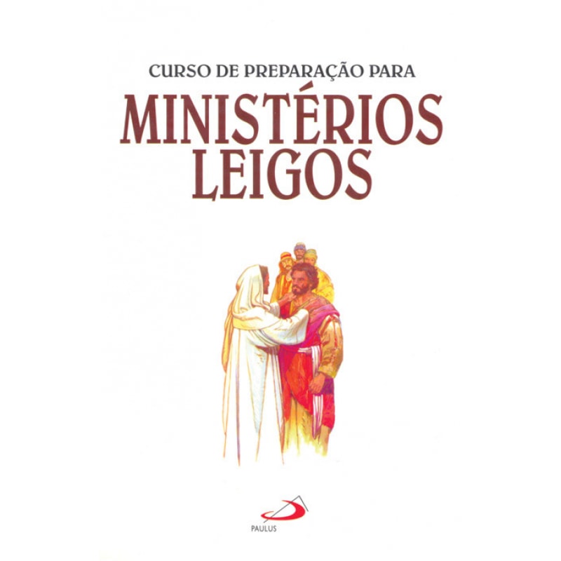 CURSO DE PREPARACAO PARA MINISTERIOS LEIGOS