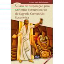 Curso de preparação para ministros extraordinários da sagrada comunhão eucarística