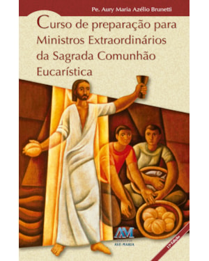 Curso de preparação para ministros extraordinários da sagrada comunhão eucarística