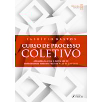 CURSO DE PROCESSO COLETIVO - 3ª ED - 2022