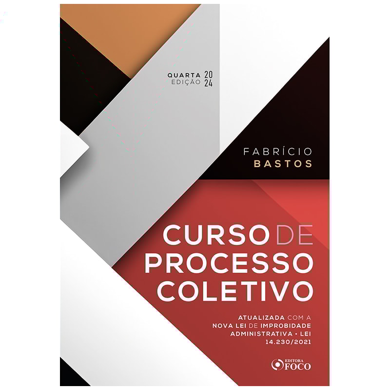 CURSO DE PROCESSO COLETIVO - 4ª ED - 2024