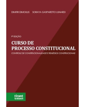 CURSO DE PROCESSO CONSTITUCIONAL: CONTROLE DE CONSTITUCIONALIDADE E REMÉDIOS CONSTITUCIONAIS