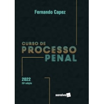 CURSO DE PROCESSO PENAL - 29ª EDIÇÃO 2022
