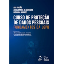 CURSO DE PROTEÇÃO DE DADOS - FUNDAMENTOS DA LGPD - 1ª EDIÇÃO 2022