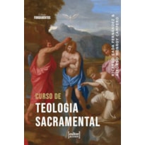 CURSO DE TEOLOGIA SACRAMENTAL