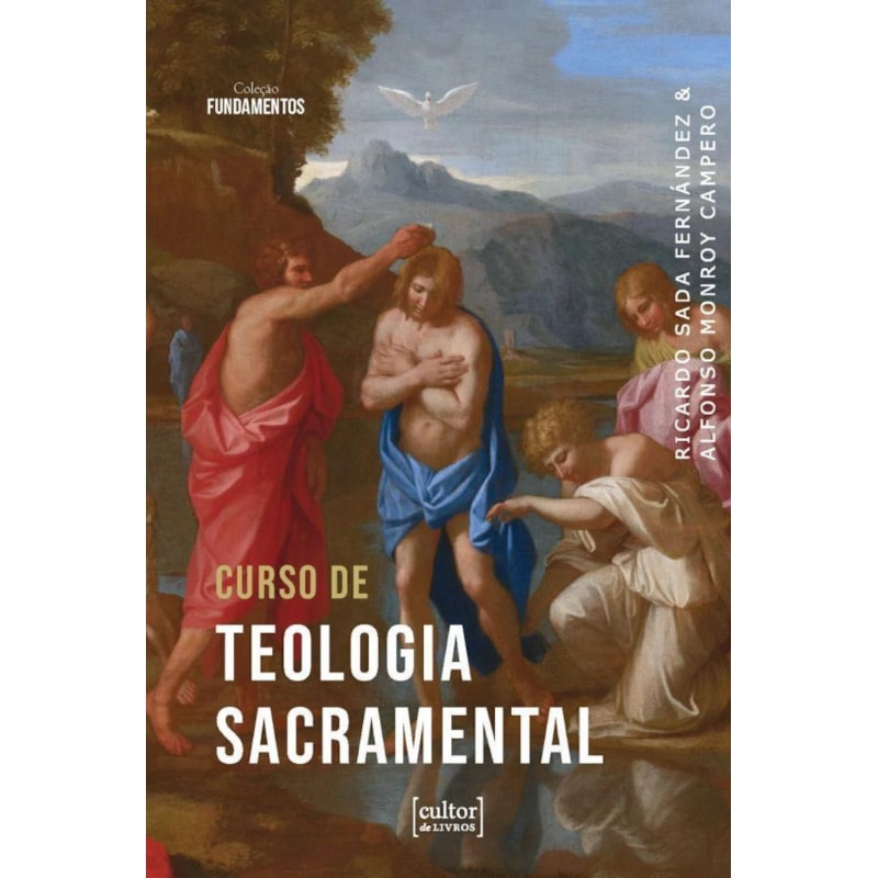 Curso de Teologia Sacramental