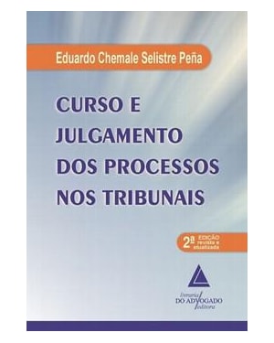 CURSO E JULGAMENTO DOS PROCESSOS NOS TRIBUNAIS