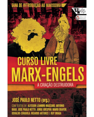 Curso livre Marx-Engels: a criação destruidora