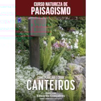 CURSO NATUREZA DE PAISAGISMO - COMO PLANEJAR E CRIAR CANTEIROS