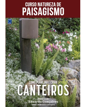 CURSO NATUREZA DE PAISAGISMO - COMO PLANEJAR E CRIAR CANTEIROS
