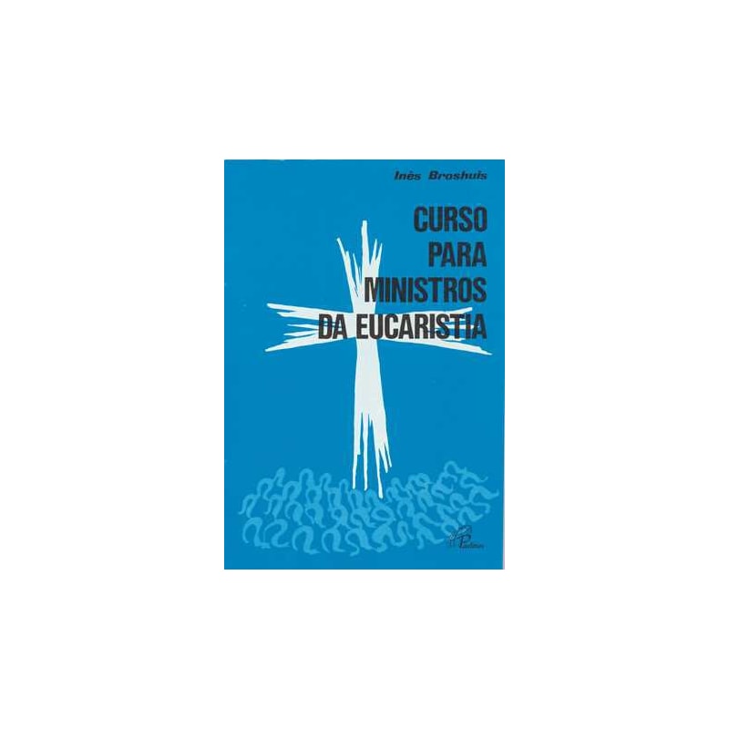 CURSO PARA MINISTROS DA EUCARISTIA