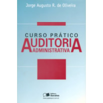 CURSO PRATICO DE AUDITORIA ADMINISTRATIVA