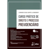 CURSO PRÁTICO DE DIREITO E PROCESSO PREVIDENCIÁRIO - 6ª EDIÇÃO 2023