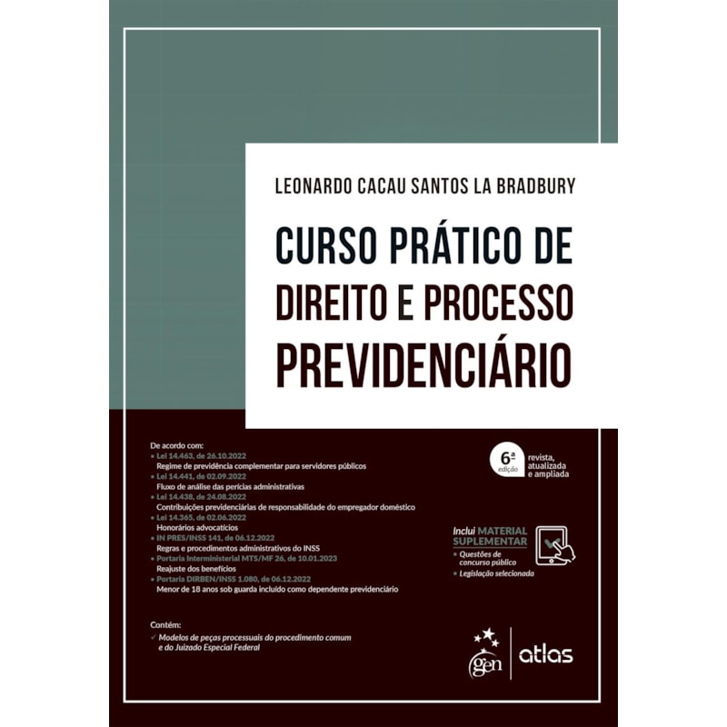 CURSO PRÁTICO DE DIREITO E PROCESSO PREVIDENCIÁRIO - 6ª EDIÇÃO 2023