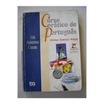 CURSO PRATICO DE PORTUGUES 2º GRAU - LITERATURA, GRAMATICA, REDACAO - 13ª