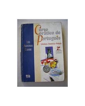 CURSO PRATICO DE PORTUGUES 2º GRAU - LITERATURA, GRAMATICA, REDACAO - 13ª