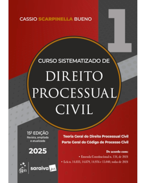 CURSO SISTEMATIZADO DE DIREITO PROCESSUAL CIVIL - VOL.1 - 15ª EDIÇÃO 2025