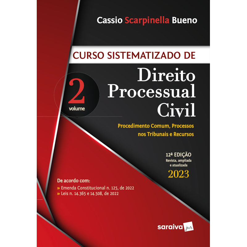 CURSO SISTEMATIZADO DE DIREITO PROCESSUAL CIVIL - VOL. 2 - 12ª EDIÇÃO 2023