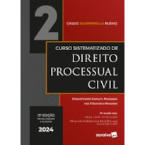 CURSO SISTEMATIZADO DE DIREITO PROCESSUAL CIVIL VOL.2 - 13ª EDIÇÃO 2024