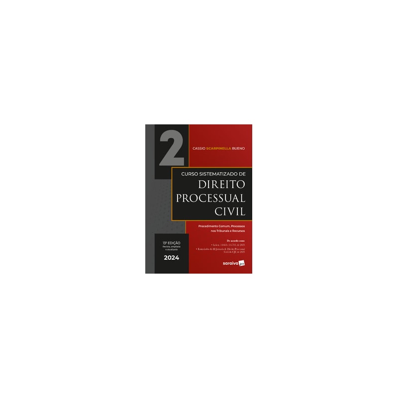 CURSO SISTEMATIZADO DE DIREITO PROCESSUAL CIVIL VOL.2 - 13ª EDIÇÃO 2024
