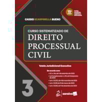 CURSO SISTEMATIZADO DE DIREITO PROCESSUAL CIVIL - VOL. 3 - 15ª EDIÇÃO 2026