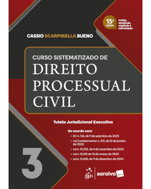 CURSO SISTEMATIZADO DE DIREITO PROCESSUAL CIVIL - VOL. 3 - 15ª EDIÇÃO 2026
