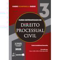 CURSO SISTEMATIZADO DE DIRETO PROCESSUAL CIVIL - VOL.3 - 14ª EDIÇÃO 2025