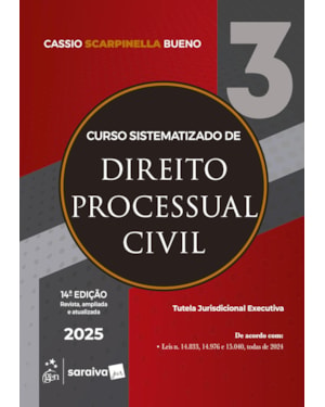 CURSO SISTEMATIZADO DE DIRETO PROCESSUAL CIVIL - VOL.3 - 14ª EDIÇÃO 2025
