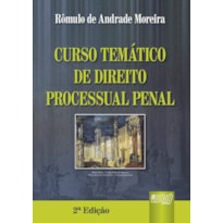 CURSO TEMÁTICO DE DIREITO PROCESSUAL PENAL