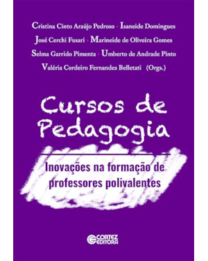 Cursos de pedagogia: inovações na formação de professores polivalente