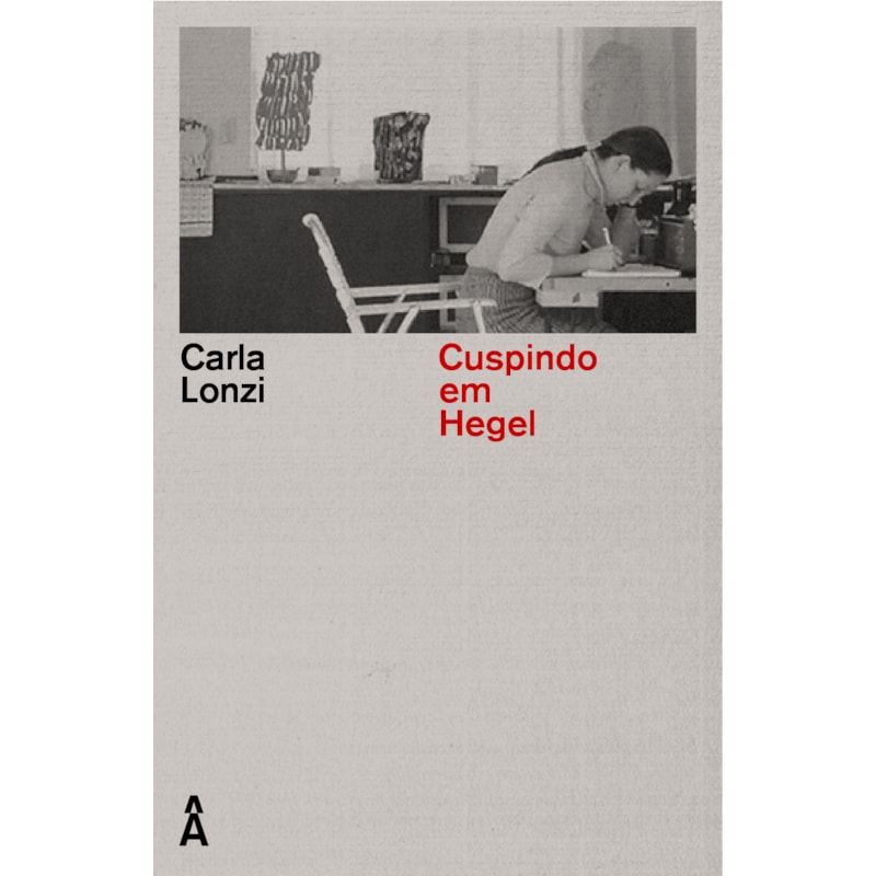CUSPINDO EM HEGEL - E OUTROS ESCRITOS