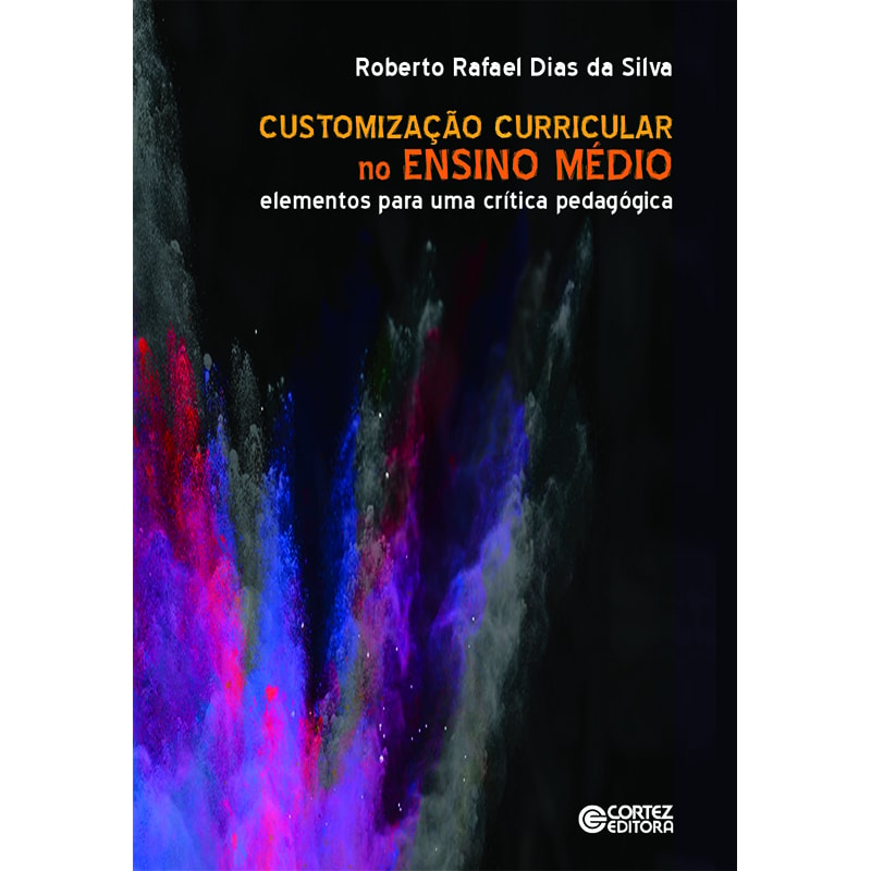Customização curricular no ensino médio: elementos para uma crítica pedagógica