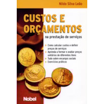 CUSTOS E ORÇAMENTOS NA PRESTAÇÃO DE SERVIÇOS