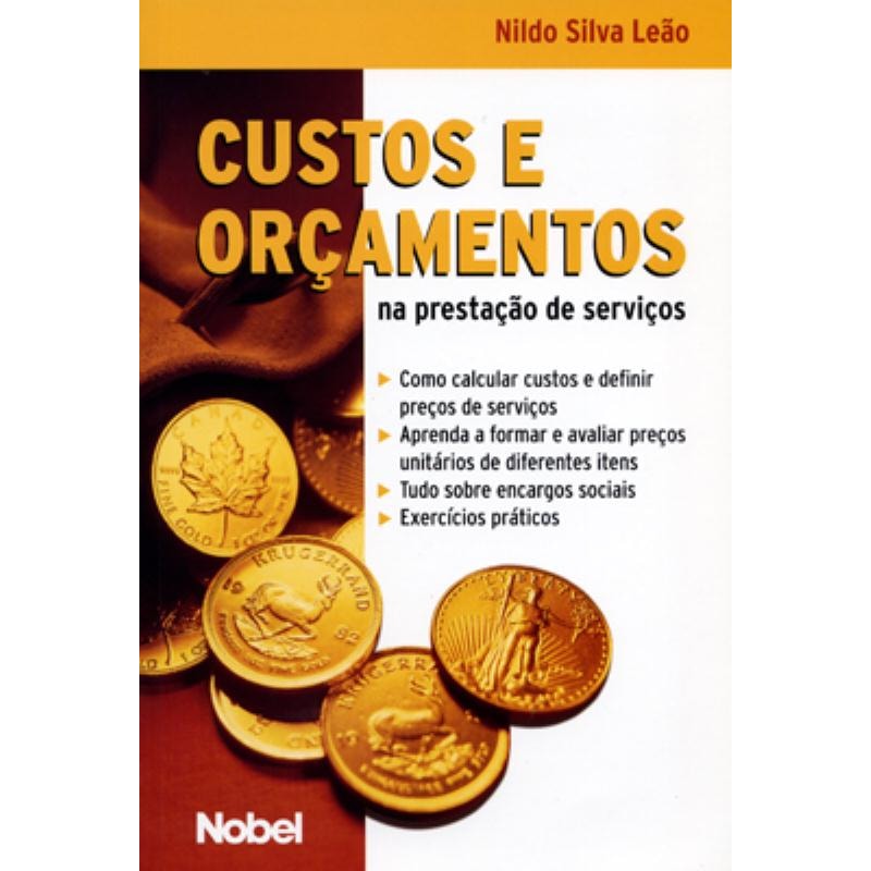 CUSTOS E ORÇAMENTOS NA PRESTAÇÃO DE SERVIÇOS