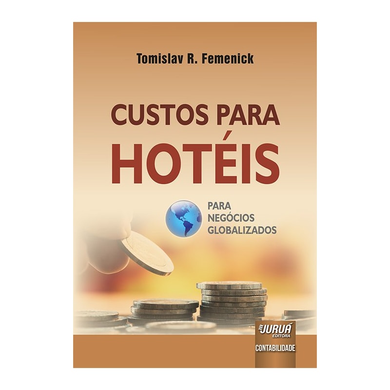 CUSTOS PARA HOTÉIS - PARA NEGÓCIOS GLOBALIZADOS