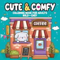CUTE & COMFY COLORING BOOK FOR ADULTS - BOLD EASY - LIVRO DE COLORIR ADULTO