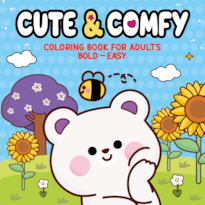 CUTE & COMFY COLORING BOOK FOR ADULTS - BOLD EASY - LIVRO DE COLORIR ADULTO