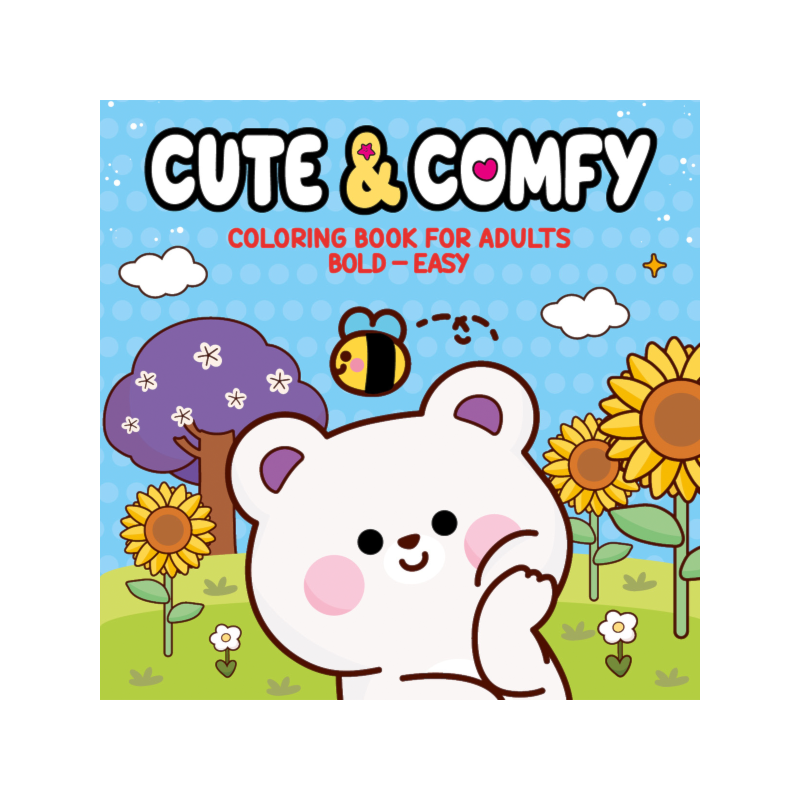 CUTE & COMFY COLORING BOOK FOR ADULTS - BOLD EASY - LIVRO DE COLORIR ADULTO