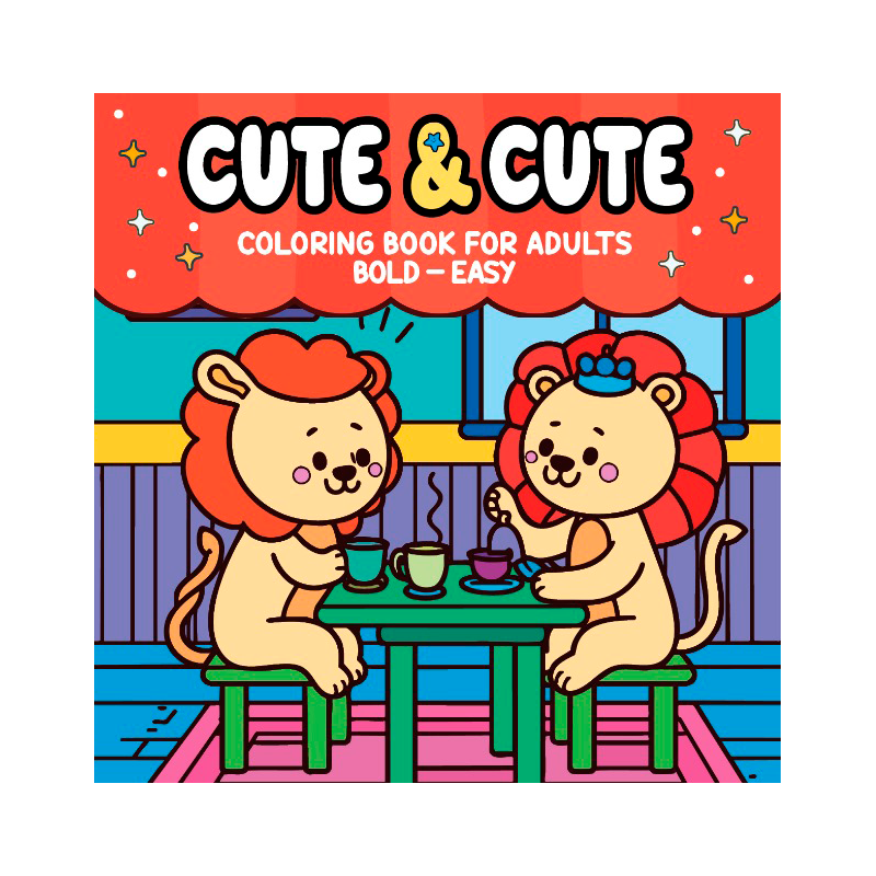 CUTE & CUTE COLORING BOOK FOR ADULTS - BOLD EASY - LIVRO DE COLORIR ADULTO