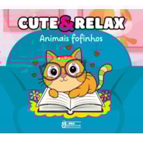 CUTE & RELAX - ANIMAIS FOFINHOS