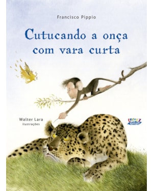 CUTUCANDO A ONÇA COM VARA CURTA