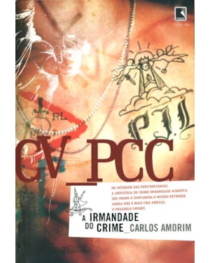 CV - PCC: A IRMANDADE DO CRIME