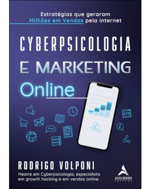 Cyberpsicologia e marketing online: estratégias que geraram milhões em vendas pela internet