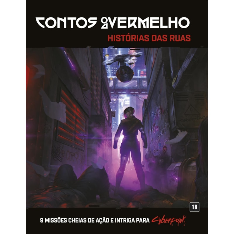 Cyberpunk Red - Contos do Vermelho: Histórias das Ruas: Contos do Vermelho: História das Ruas