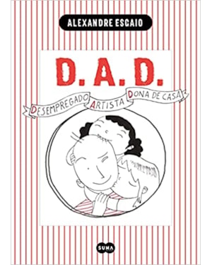 D.A.D. DESEMPREGADO ARTISTA DONA DE CASA (BD)
