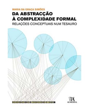 Da abstracção à complexidade formal: relações conceptuais num tesauro