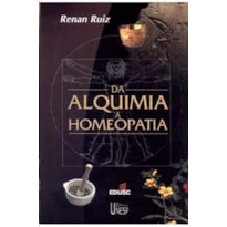 DA ALQUIMIA A HOMEOPATIA - 1