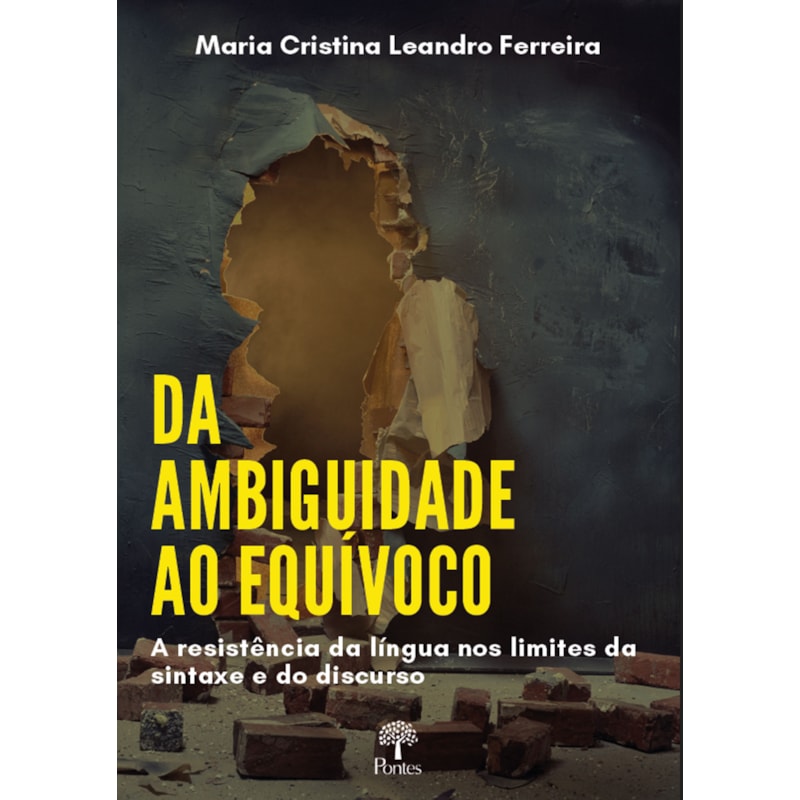 DA AMBIGUIDADE AO EQUÍVOCO