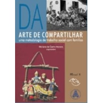 DA ARTE DE COMPARTILHAR UMA METODOLOGIA DE TRABALHO SOCIAL COM FAMILIAS - 1