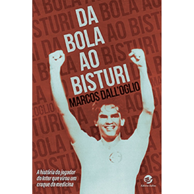 DA BOLA AO BISTURI - A HISTÓRIA DO JOGADOR DO INTER QUE VIROU UM CRAQUE NA MEDICINA